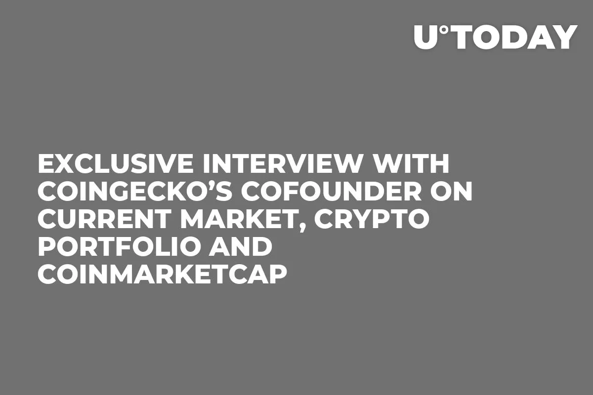 Exclusive Interview with CoinGecko’s Cofounder on Current Market, Crypto Portfolio and CoinMarketCap