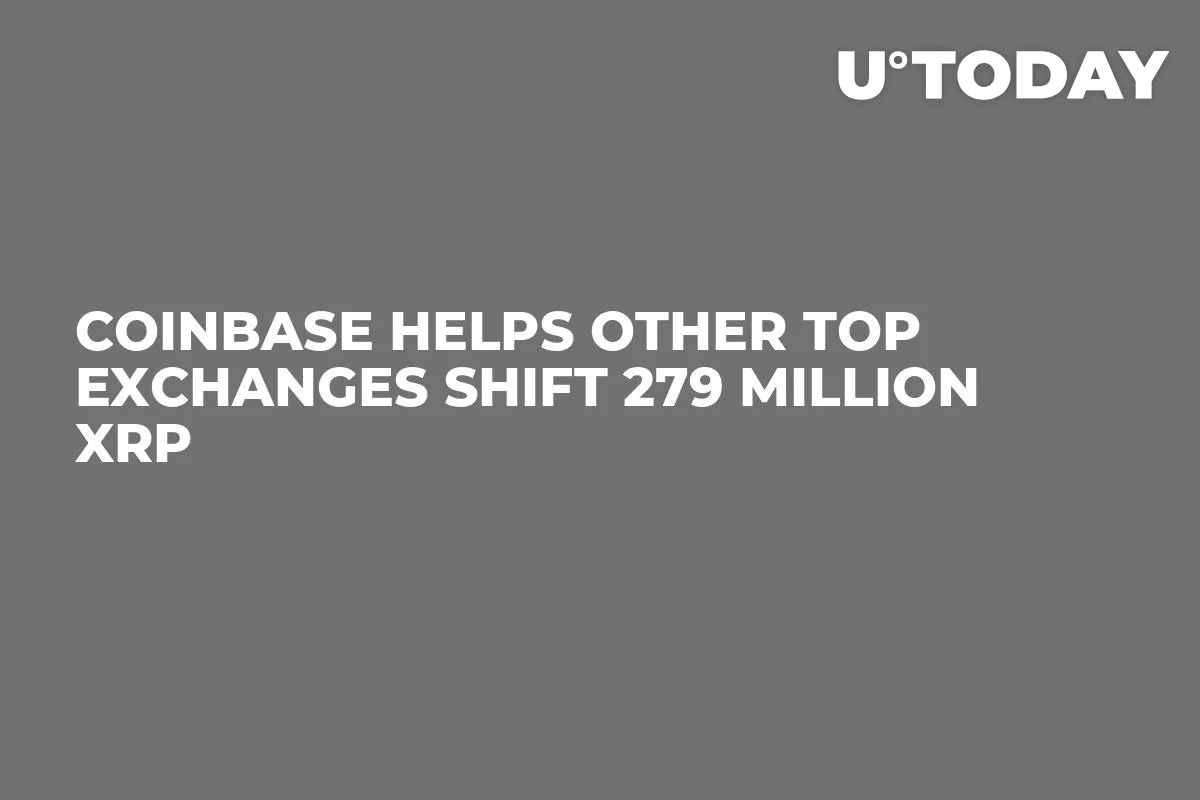 Coinbase Helps Other Top Exchanges Shift 279 Million XRP