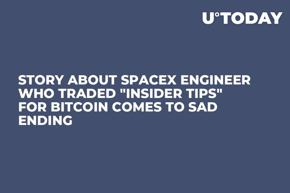 Story About SpaceX Engineer Who Traded "Insider Tips" for Bitcoin Comes to Sad Ending