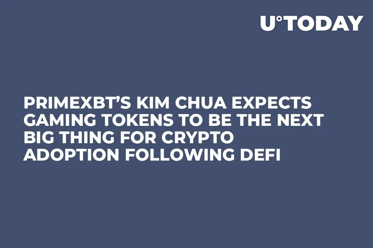 PrimeXBT’s Kim Chua Expects Gaming Tokens To Be The Next Big Thing For Crypto Adoption Following DeFi