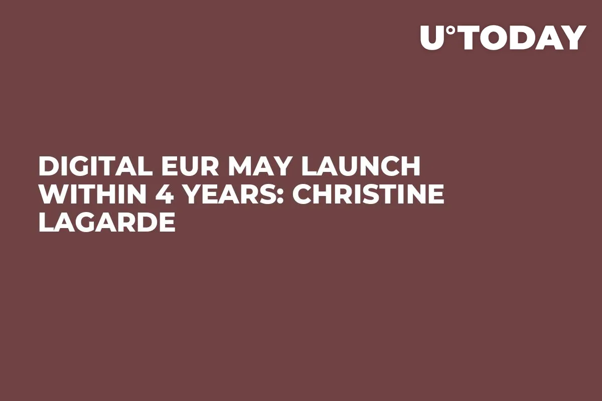 Digital EUR May Launch Within 4 Years: Christine Lagarde 