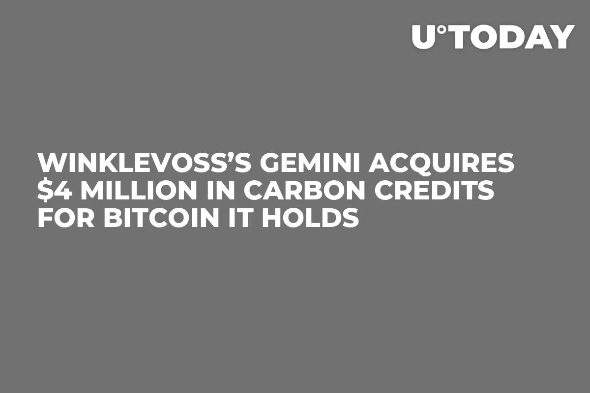 Winklevoss’s Gemini Acquires $4 Million in Carbon Credits for Bitcoin It Holds