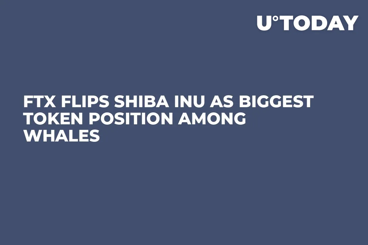FTX Flips Shiba Inu as Biggest Token Position Among Whales