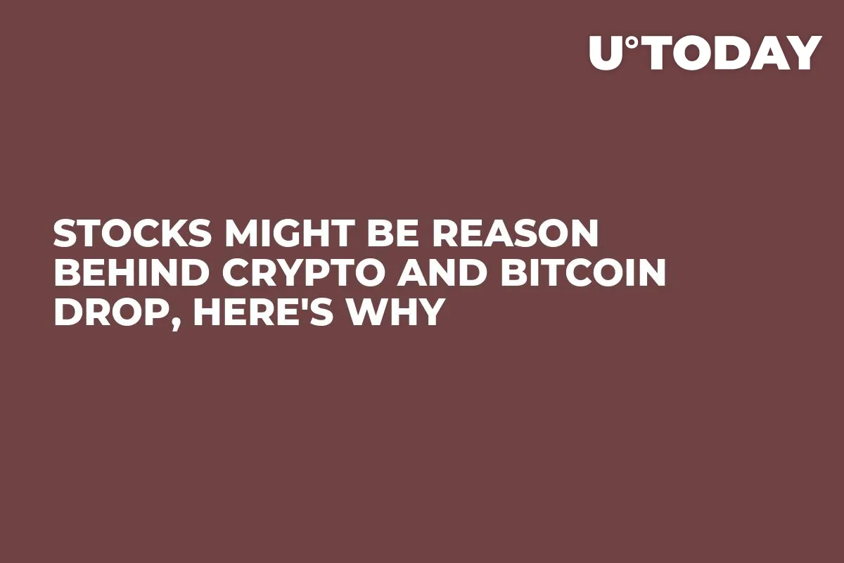 Stocks Might Be Reason Behind Crypto and Bitcoin Drop, Here's Why