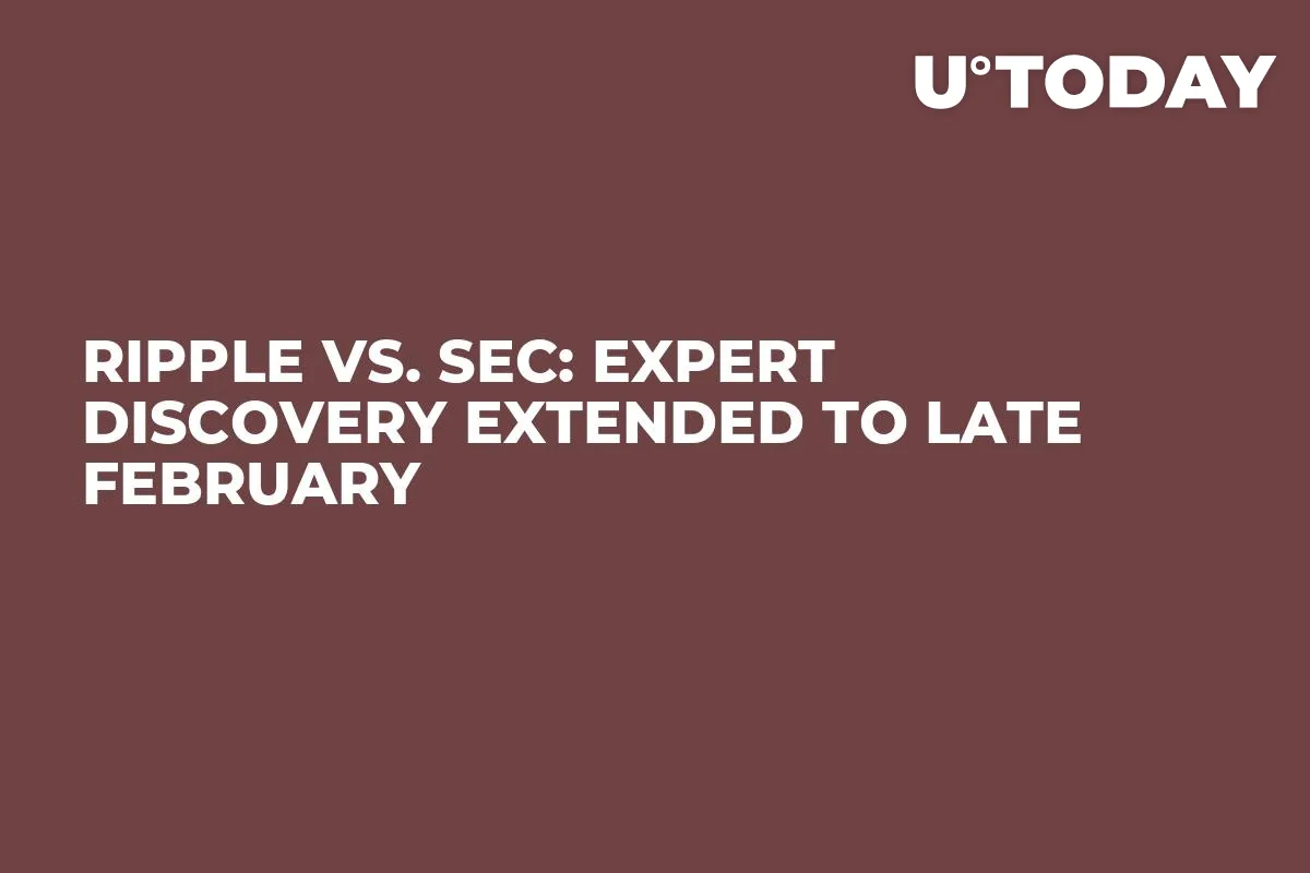 Ripple vs. SEC: Expert Discovery Extended to Late February