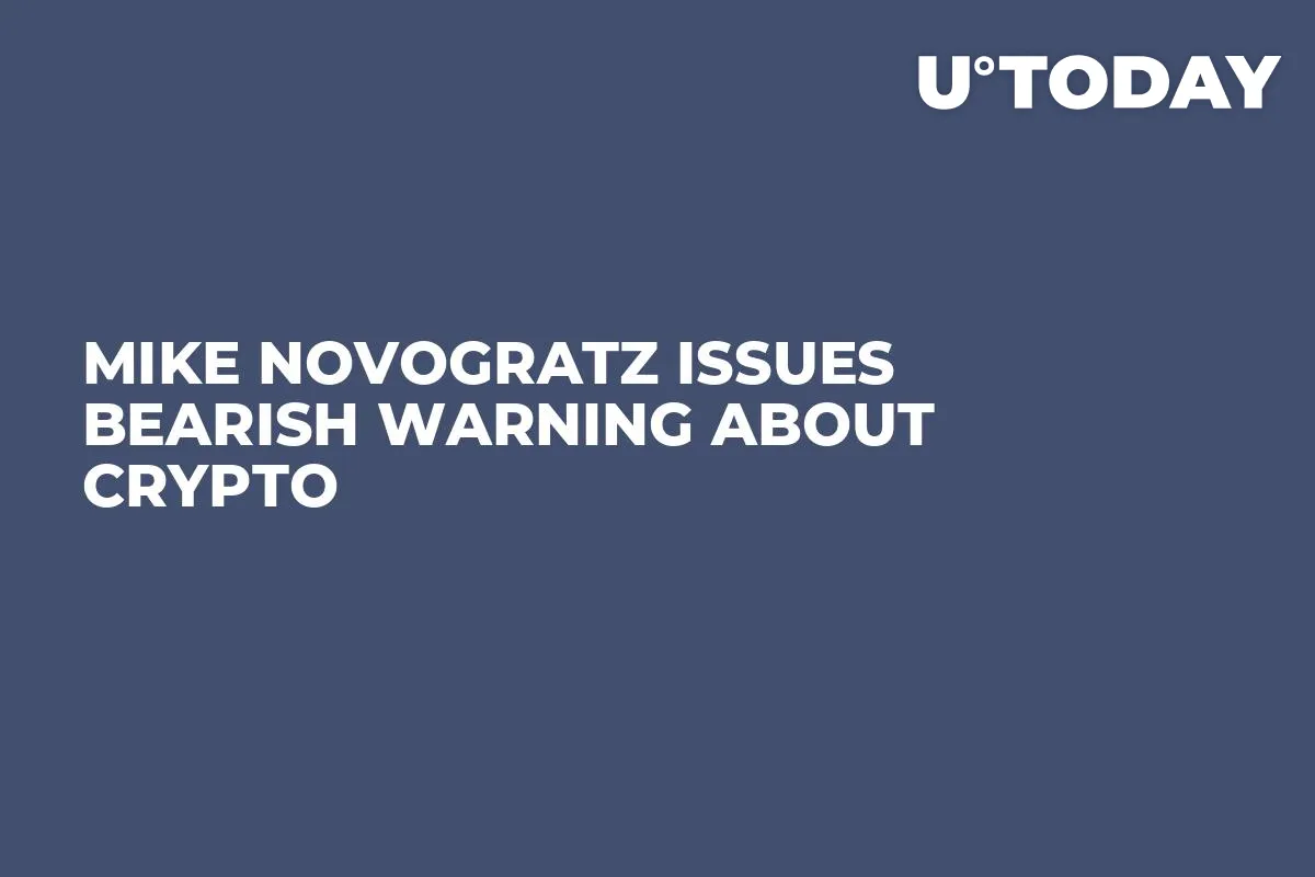 Mike Novogratz Issues Bearish Warning About Crypto