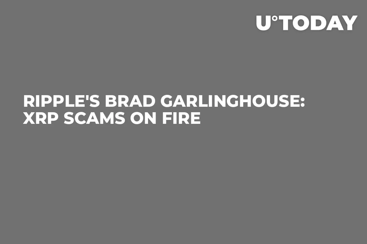 Ripple's Brad Garlinghouse: XRP Scams on Fire