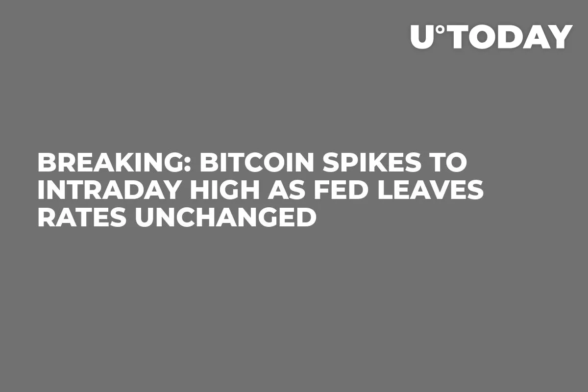 BREAKING: Bitcoin Spikes to Intraday High as Fed Leaves Rates Unchanged  