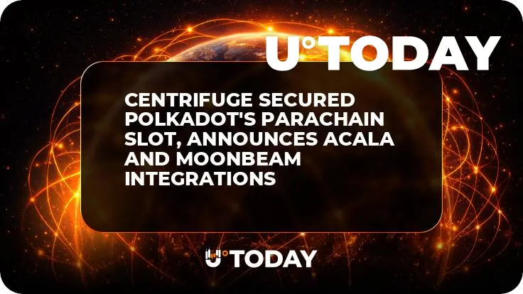 Centrifuge Secured Polkadot's Parachain Slot, Announces Acala and Moonbeam Integrations