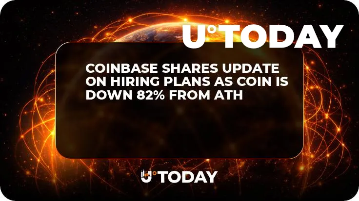 Coinbase Shares Update on Hiring Plans as COIN Is Down 82% from ATH