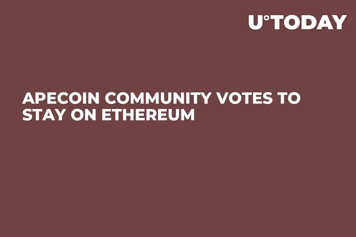 ApeCoin Community Votes to Stay on Ethereum