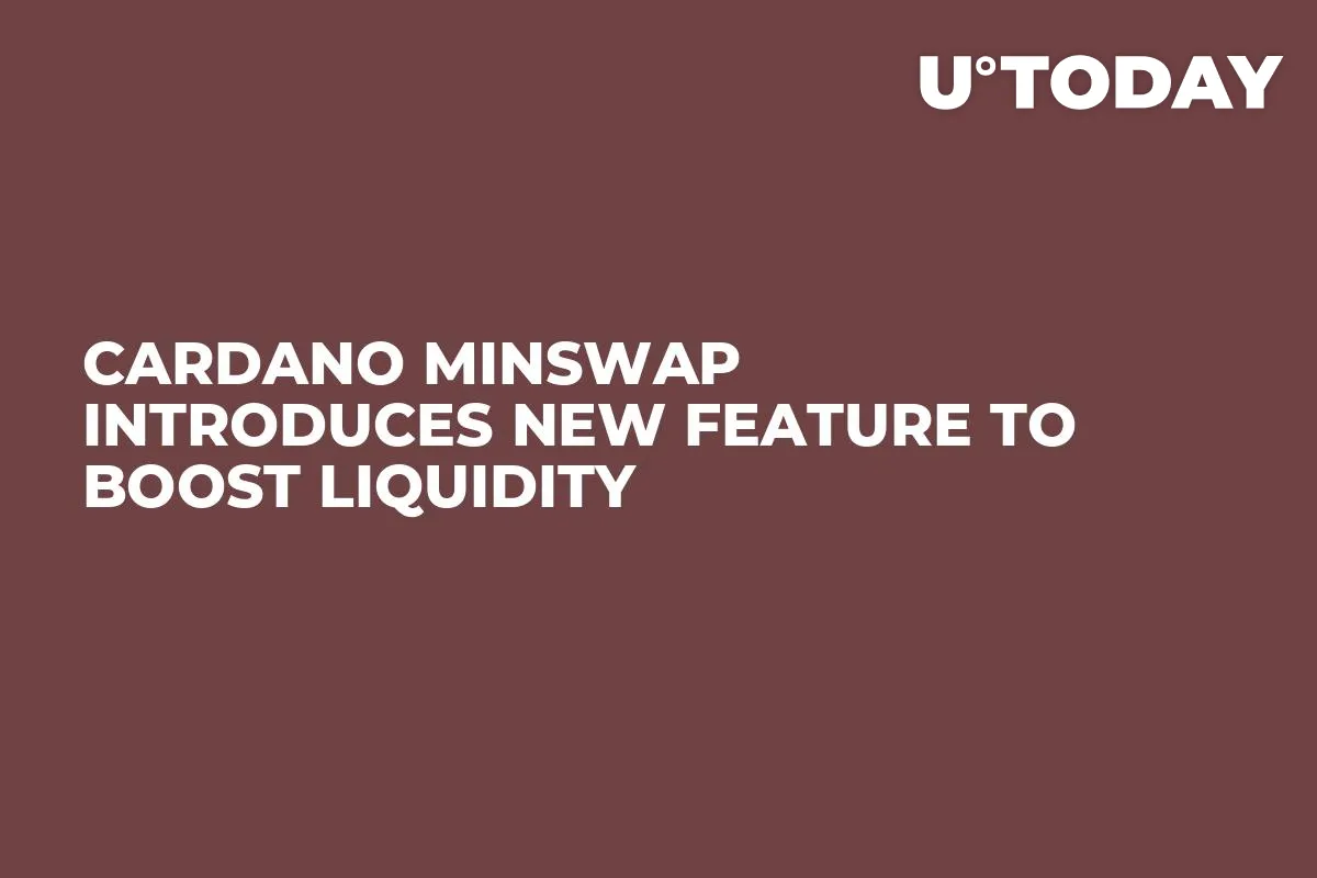 Cardano Minswap Introduces New Feature to Boost Liquidity