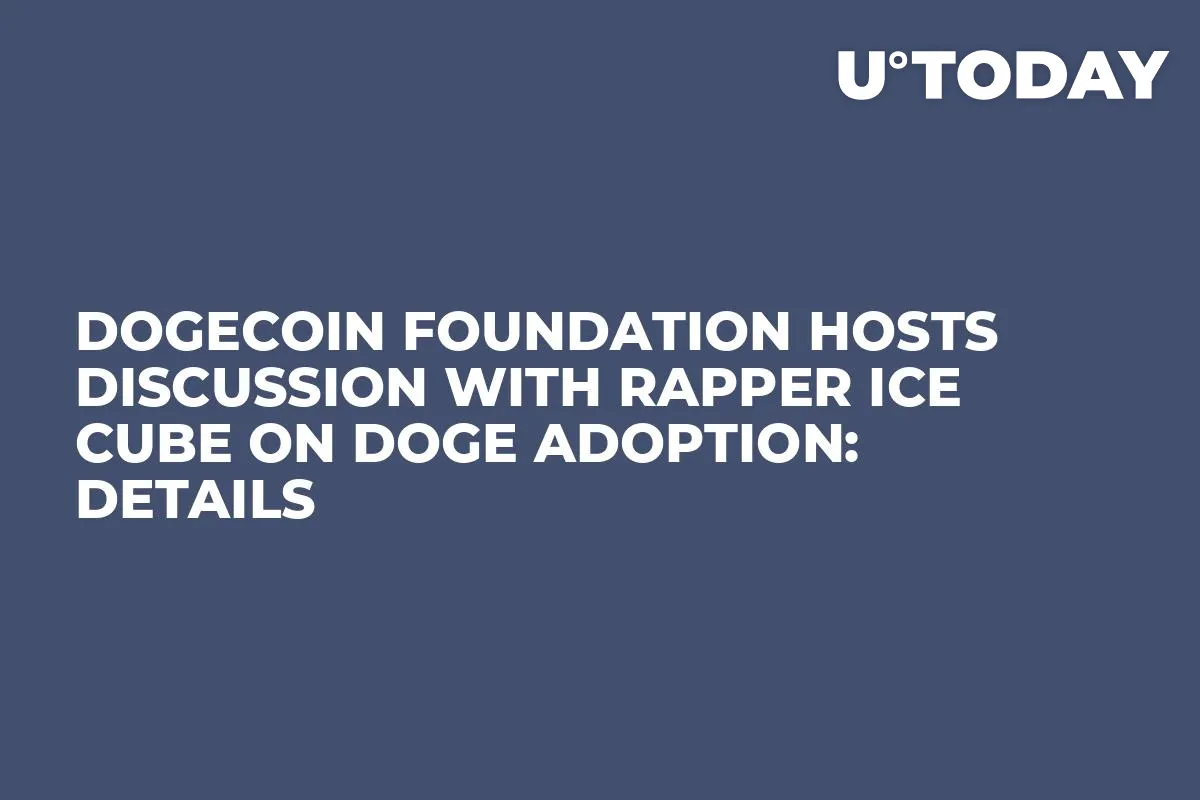 Dogecoin Foundation Hosts Discussion with Rapper Ice Cube on DOGE Adoption: Details