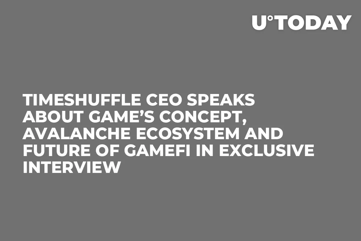 TimeShuffle CEO Speaks about Game’s Concept, Avalanche Ecosystem and Future of GameFi in Exclusive Interview