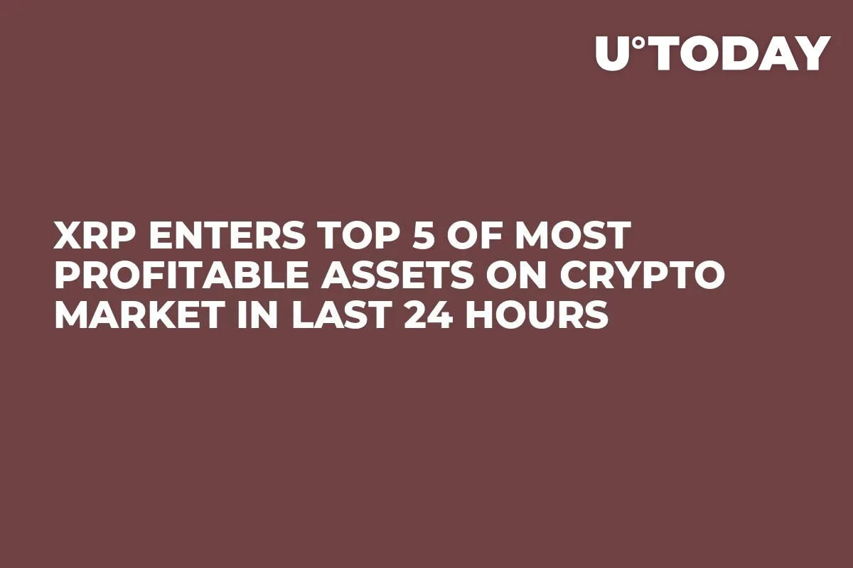XRP Enters Top 5 of Most Profitable Assets on Crypto Market in Last 24 Hours