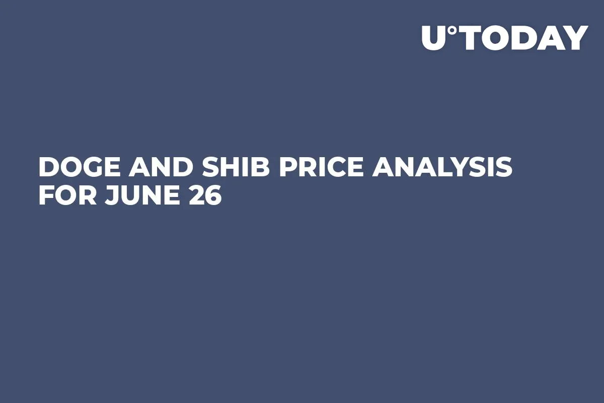 DOGE and SHIB Price Analysis for June 26
