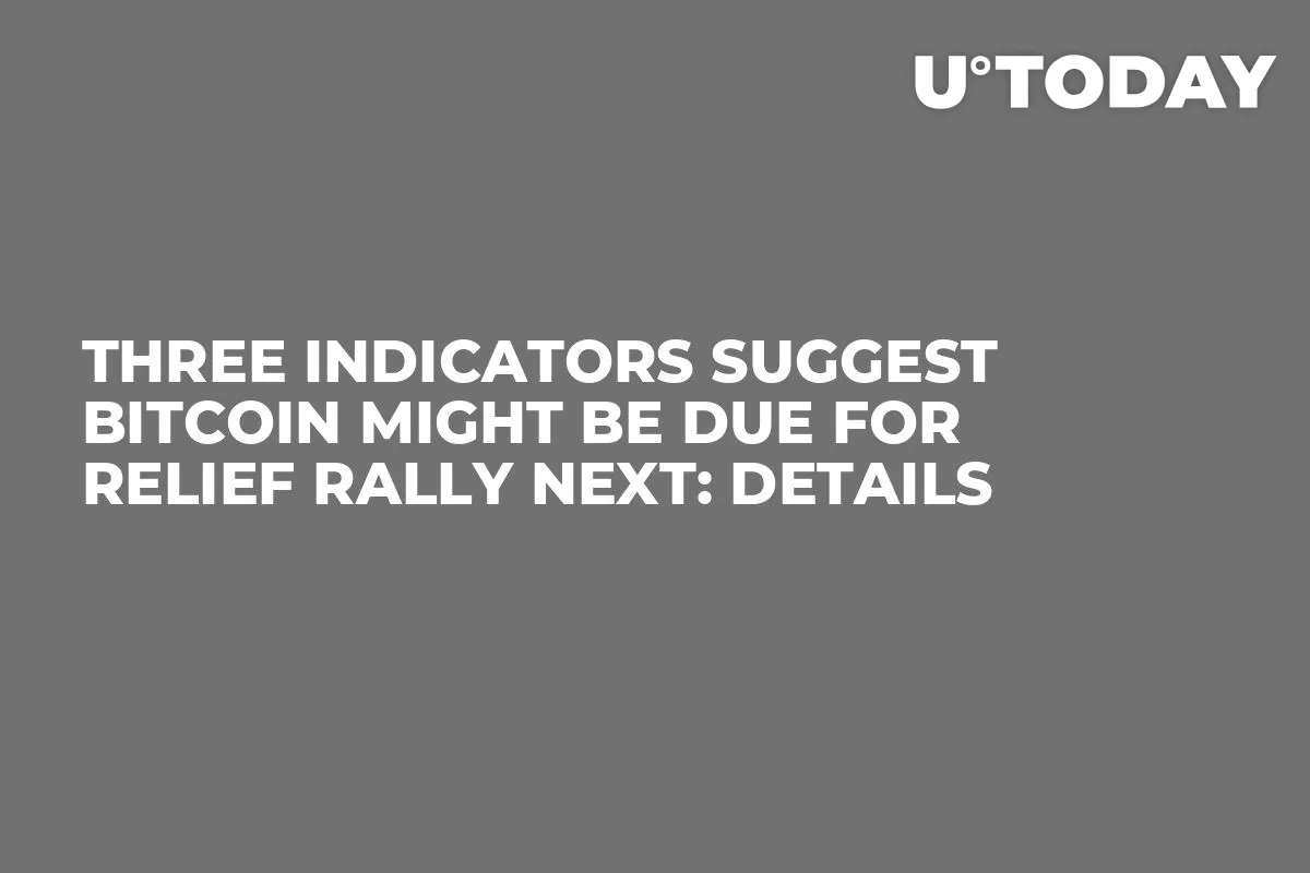 Three Indicators Suggest Bitcoin Might Be Due for Relief Rally Next: Details