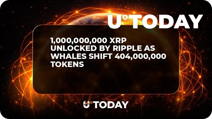 1,000,000,000 XRP Unlocked by Ripple as Whales Shift 404,000,000 Tokens