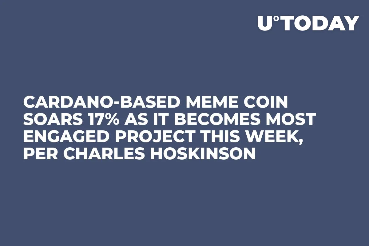 Cardano-Based Meme Coin Soars 17% as It Becomes Most Engaged Project This Week, Per Charles Hoskinson