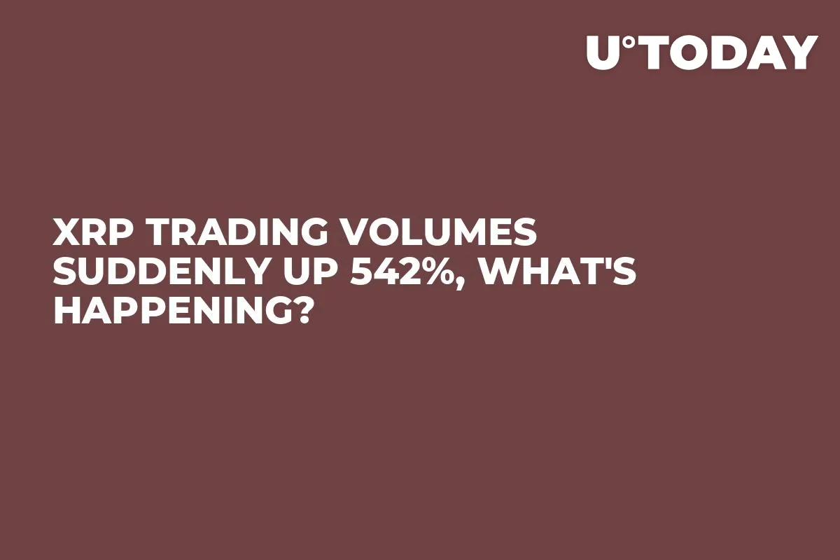 XRP Trading Volumes Suddenly Up 542%, What's Happening?