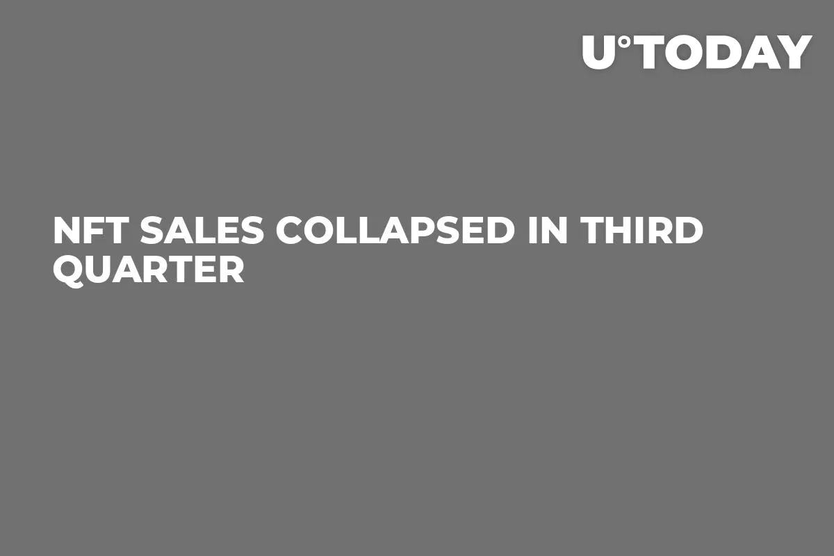 NFT Sales Collapsed in Third Quarter