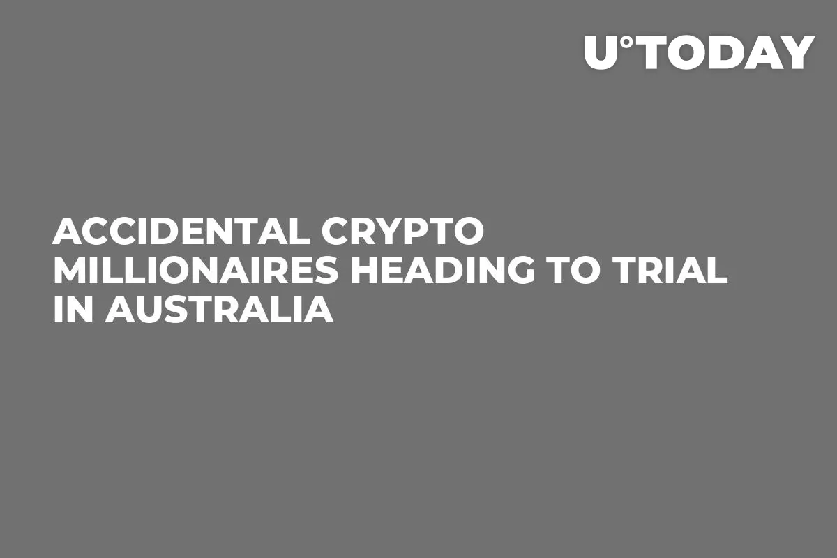 Accidental Crypto Millionaires Heading to Trial in Australia