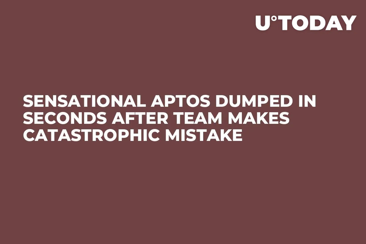 Sensational Aptos Dumped in Seconds After Team Makes Catastrophic Mistake