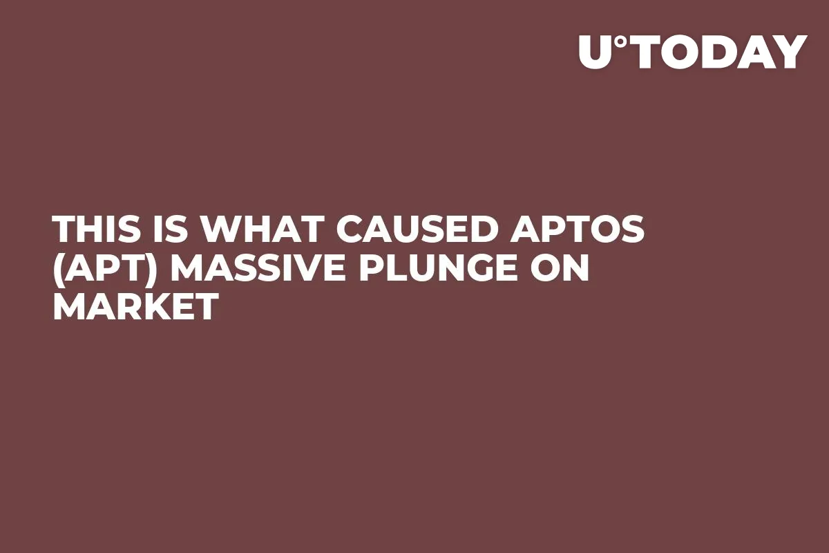 This Is What Caused Aptos (APT) Massive Plunge on Market