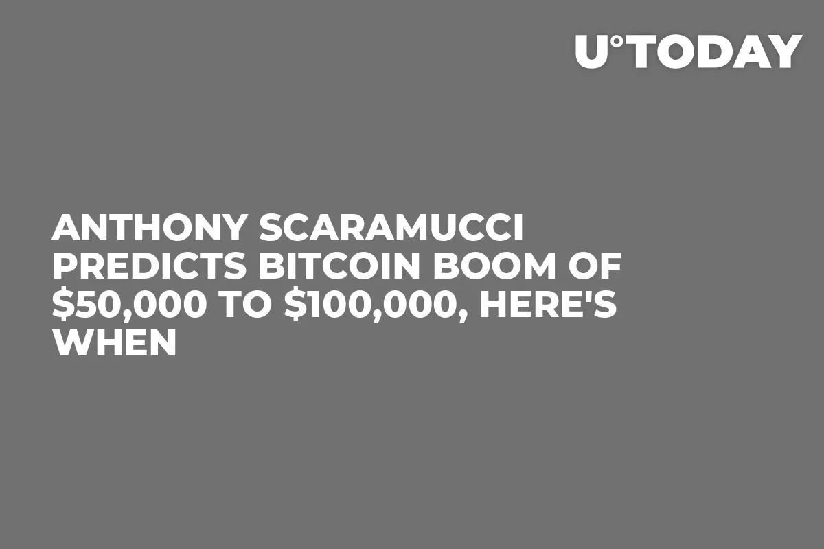 Anthony Scaramucci Predicts Bitcoin Boom of $50,000 to $100,000, Here's When