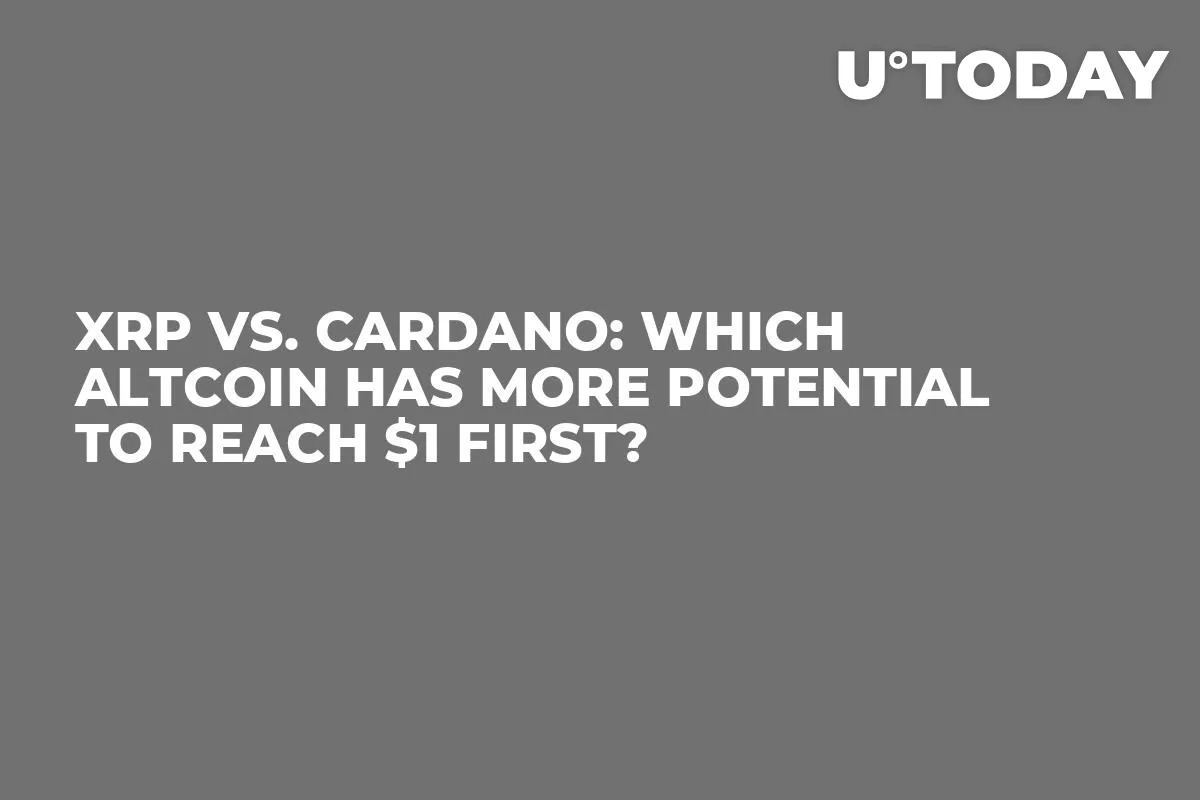 XRP vs. Cardano: Which Altcoin Has More Potential to Reach $1 First?