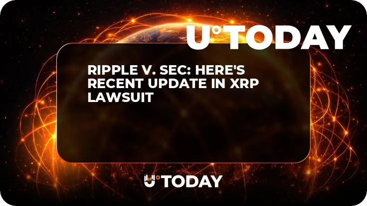 Ripple v. SEC: Here's Recent Update in XRP Lawsuit