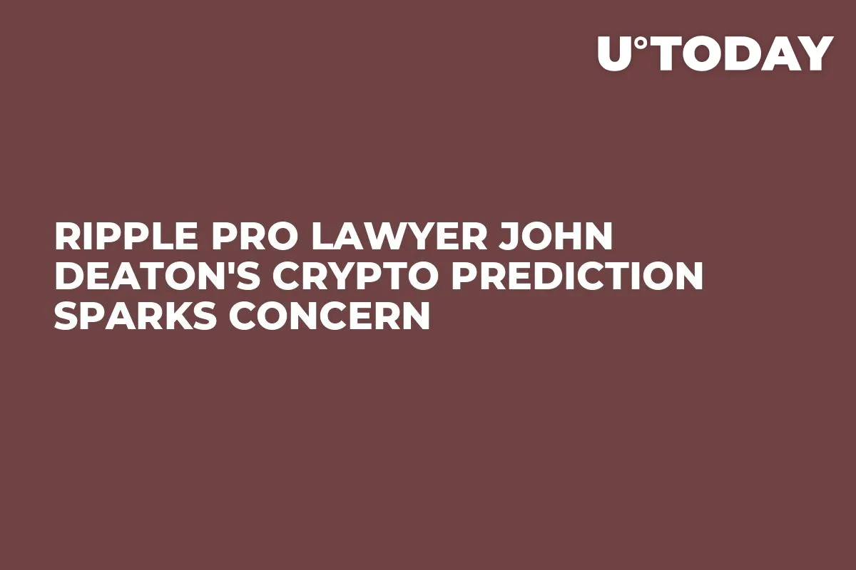 Ripple Pro Lawyer John Deaton's Crypto Prediction Sparks Concern