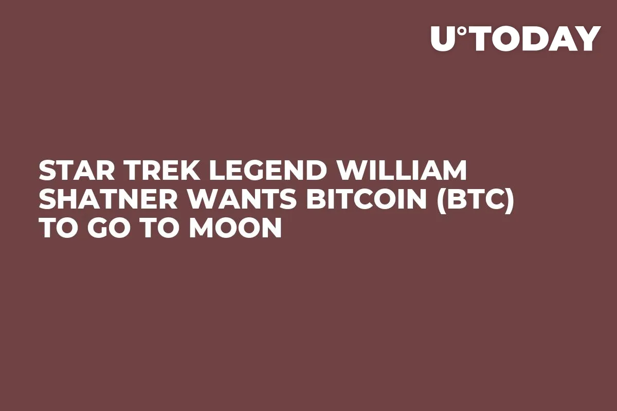 Star Trek Legend William Shatner Wants Bitcoin (BTC) to Go to Moon