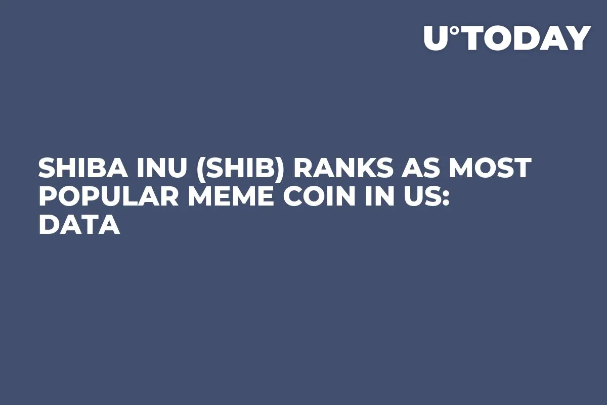 Shiba Inu (SHIB) Ranks as Most Popular Meme Coin in US: Data