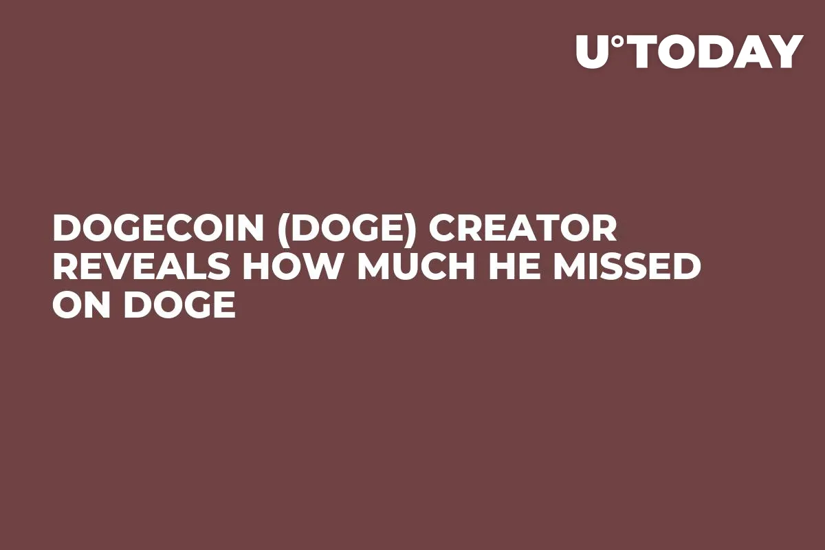 Dogecoin (DOGE) Creator Reveals How Much He Missed on Doge