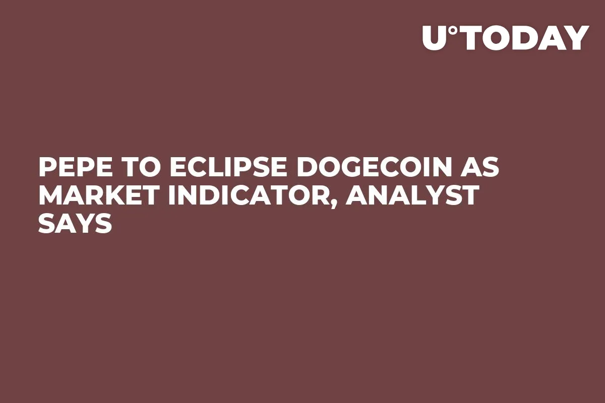 Pepe to Eclipse Dogecoin as Market Indicator, Analyst Says
