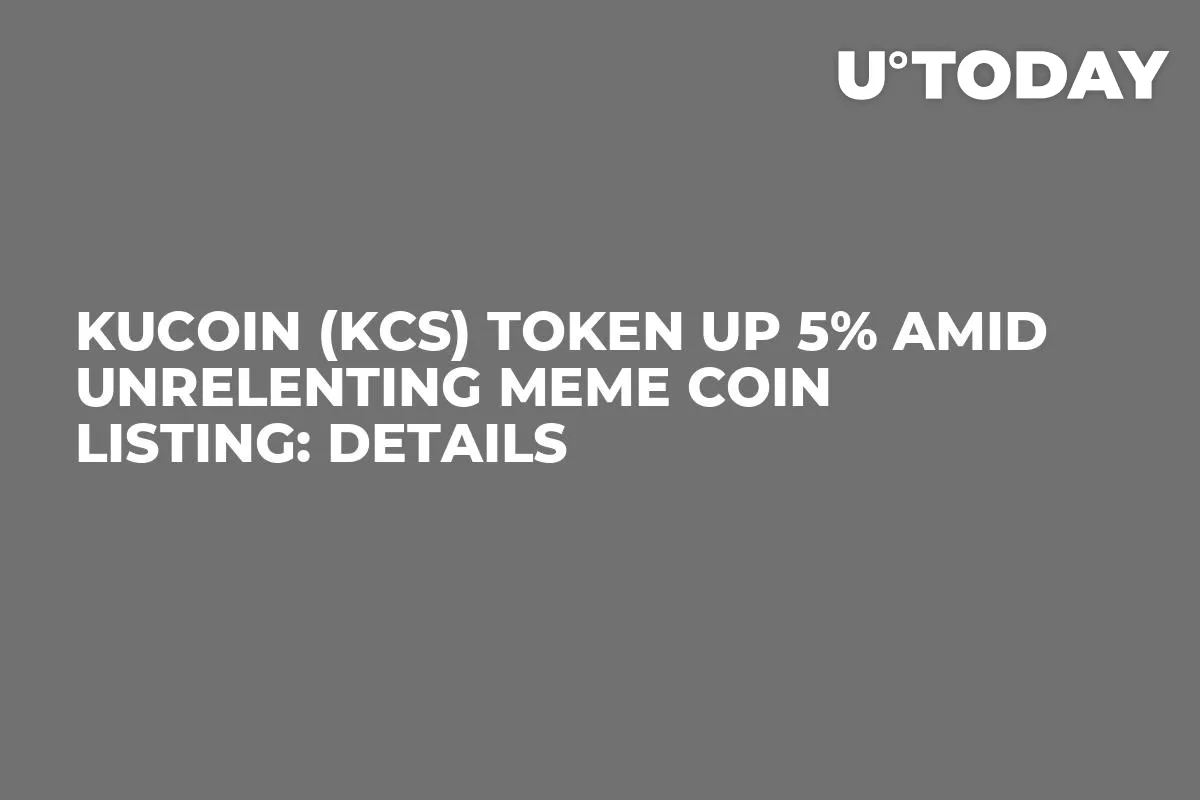 KuCoin (KCS) Token up 5% Amid Unrelenting Meme Coin Listing: Details