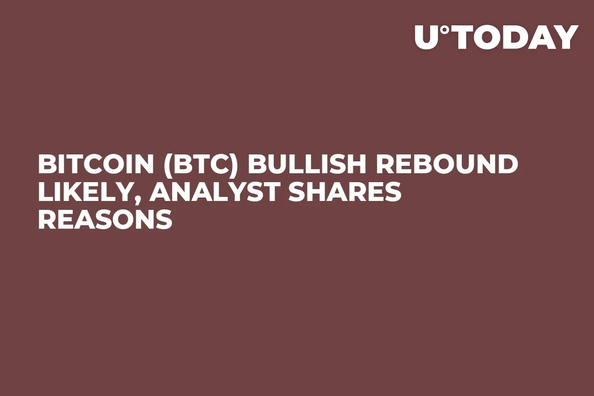 Bitcoin (BTC) Bullish Rebound Likely, Analyst Shares Reasons