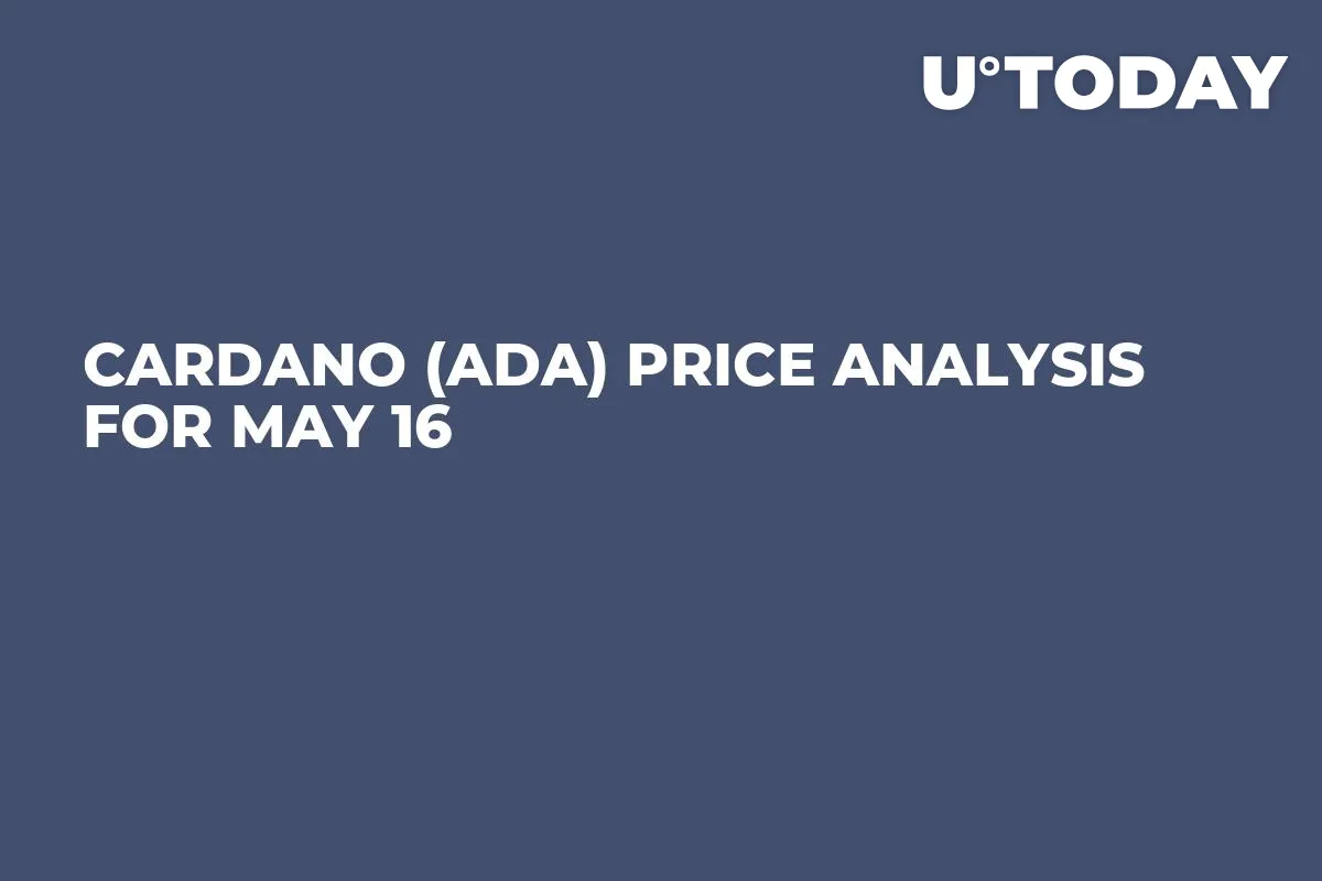 Cardano (ADA) Price Analysis for May 16