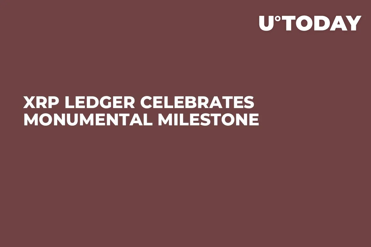XRP Ledger Celebrates Monumental Milestone 