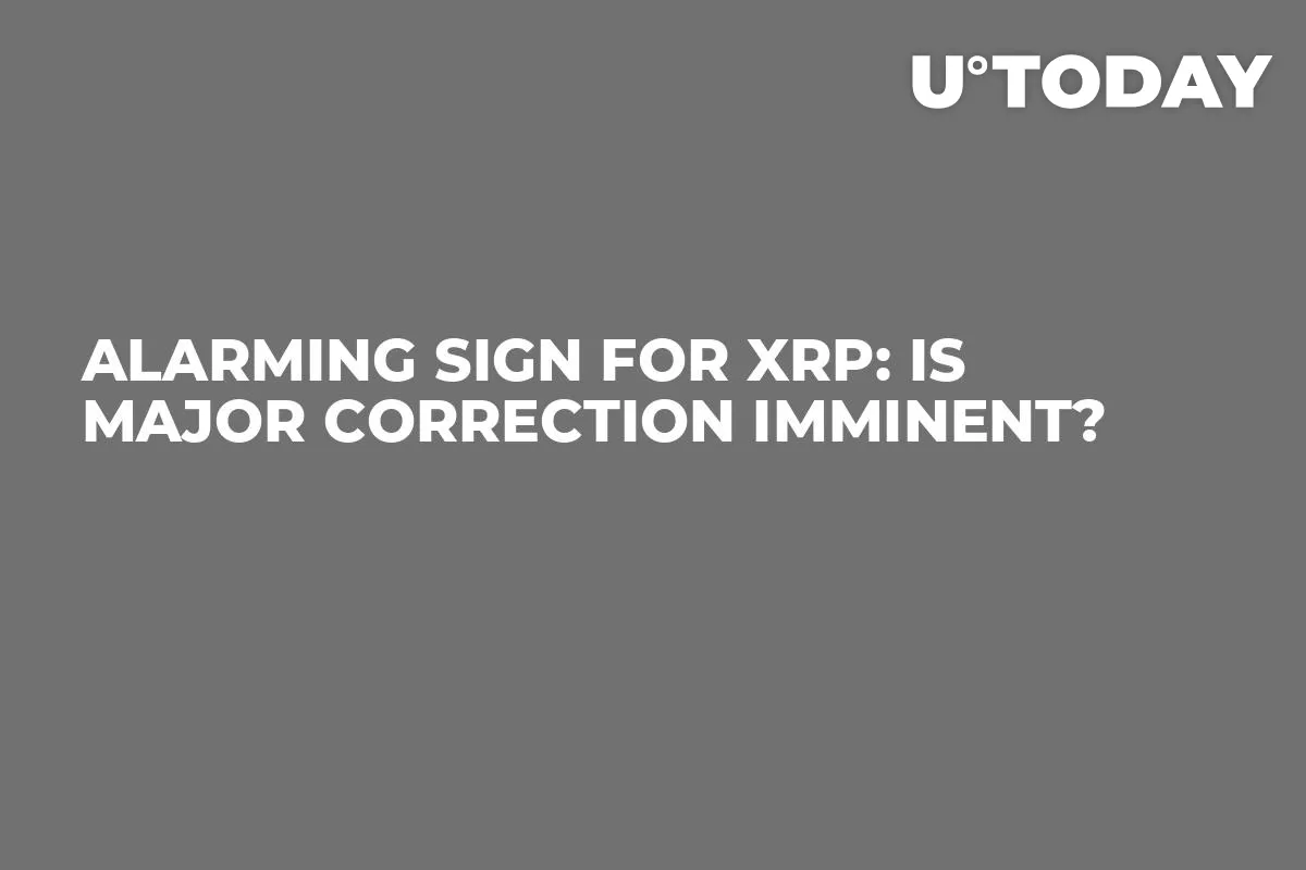 Alarming Sign for XRP: Is Major Correction Imminent?