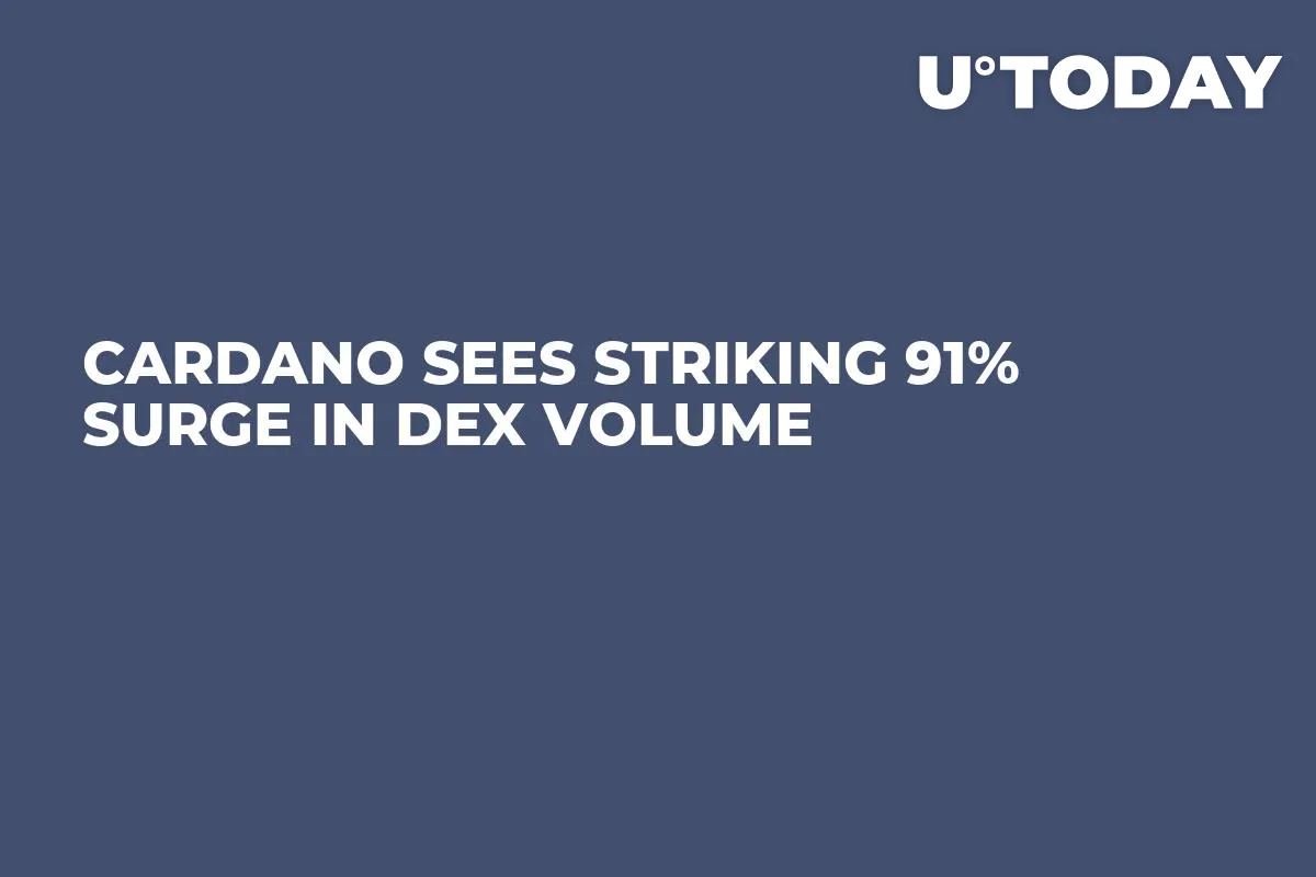 Cardano Sees Striking 91% Surge in DEX Volume