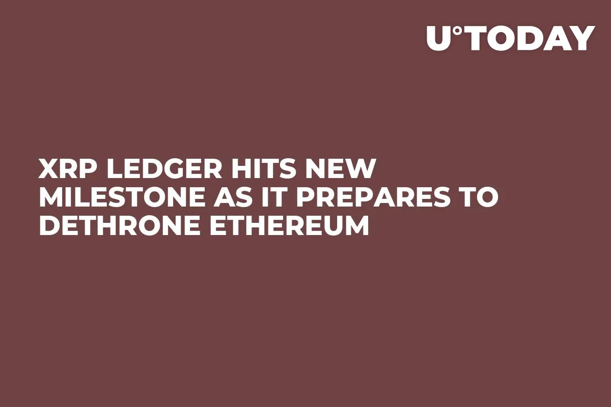 XRP Ledger Hits New Milestone as It Prepares to Dethrone Ethereum