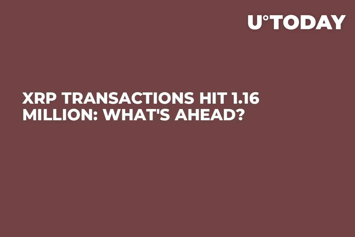 XRP Transactions Hit 1.16 Million: What's Ahead?
