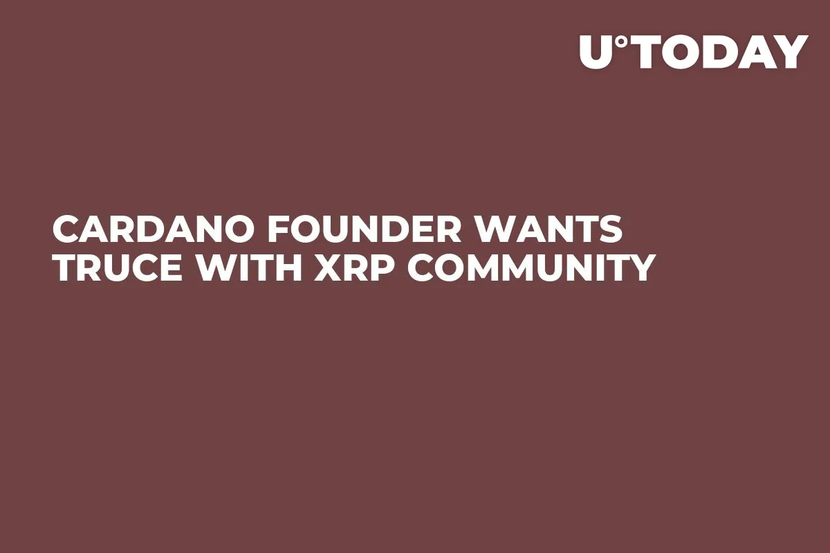 Cardano Founder Wants Truce With XRP Community