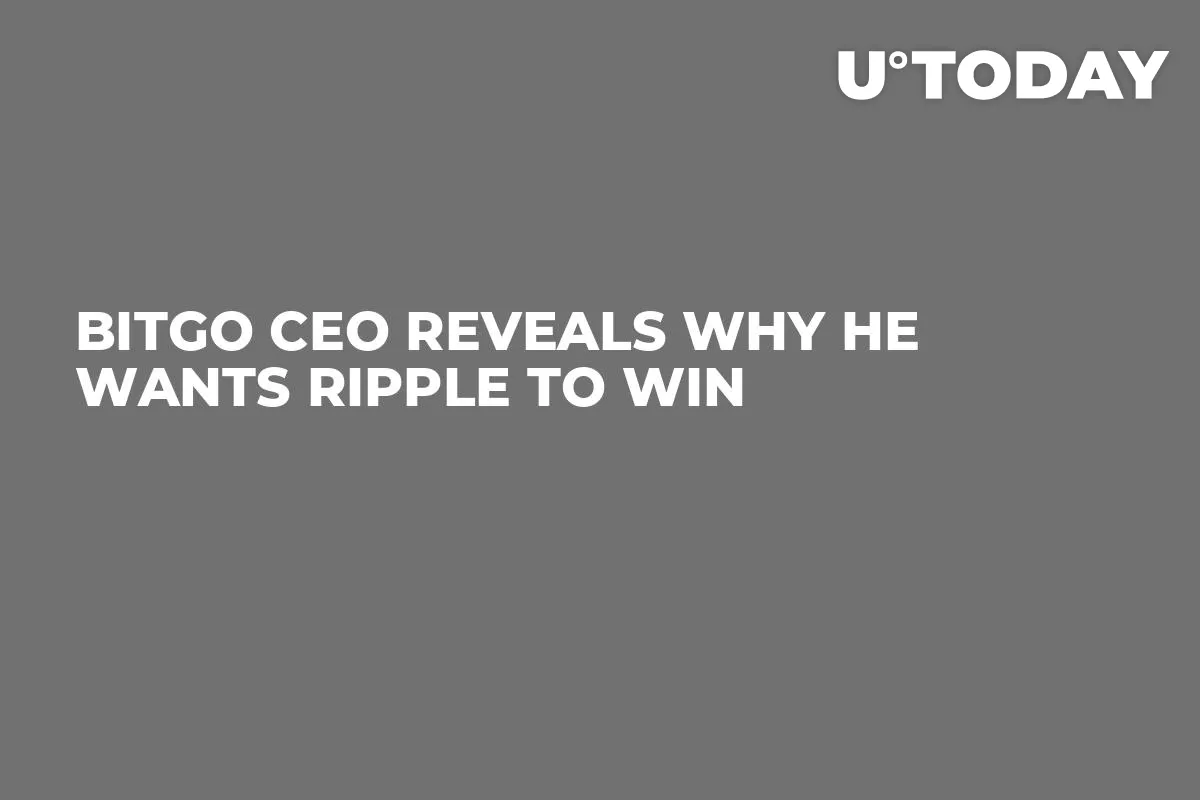 BitGo CEO Reveals Why He Wants Ripple to Win