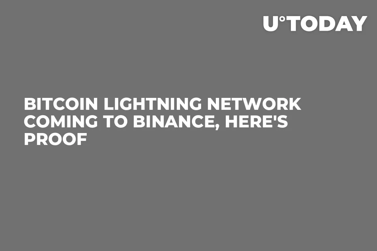 Bitcoin Lightning Network Coming to Binance, Here's Proof