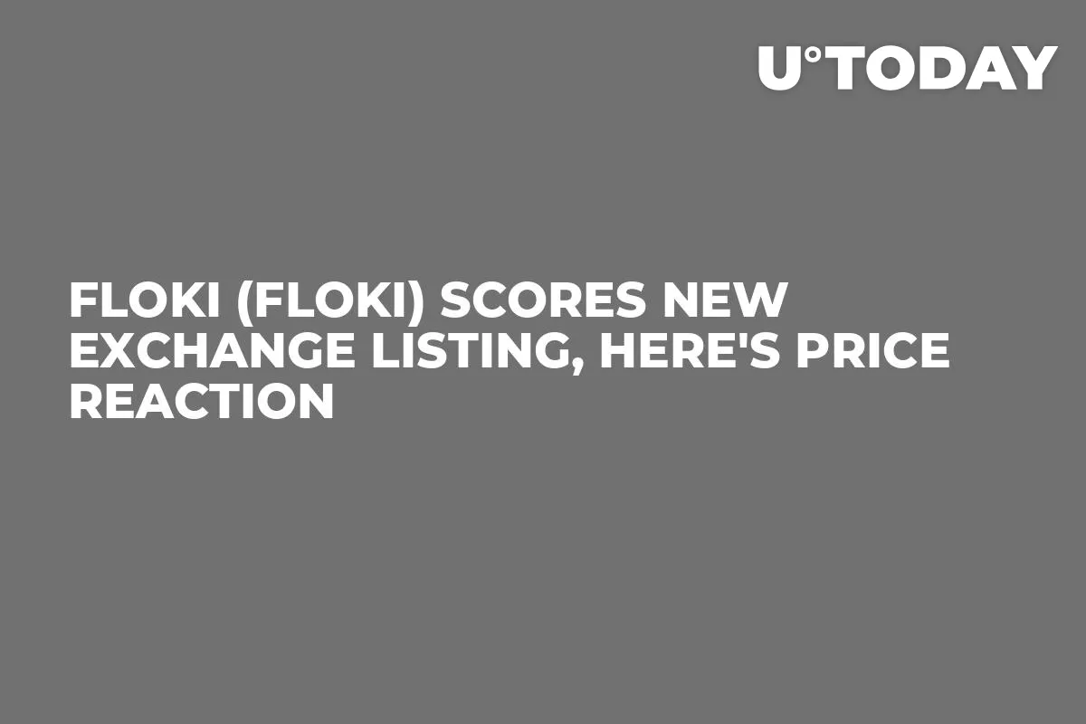 Floki (FLOKI) Scores New Exchange Listing, Here's Price Reaction