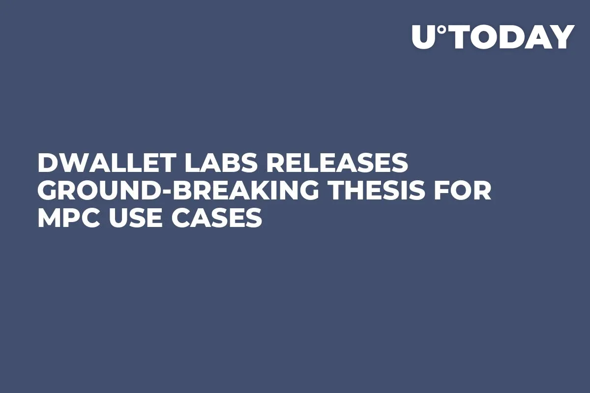 dWallet Labs Releases Ground-breaking Thesis for MPC Use Cases