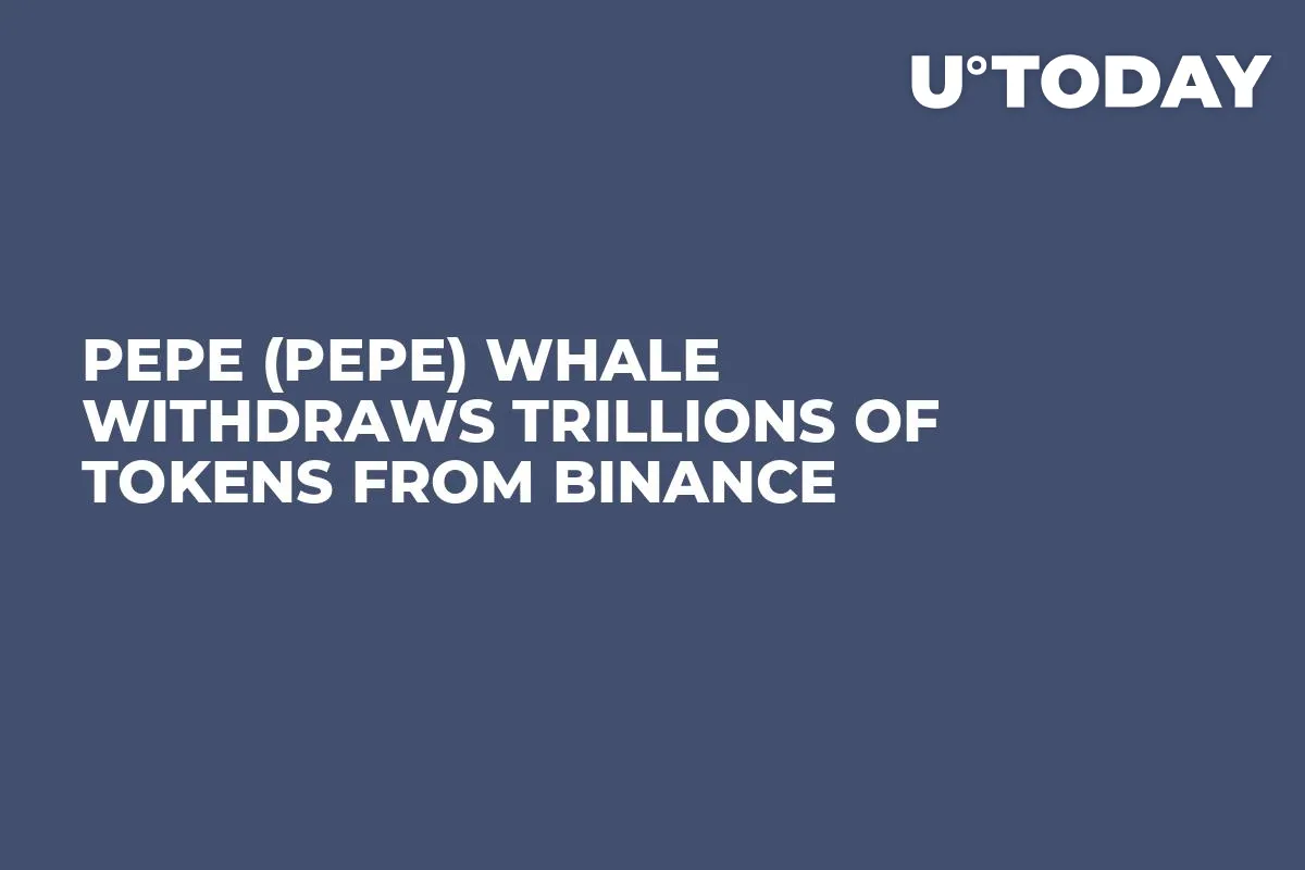 Pepe (PEPE) Whale Withdraws Trillions of Tokens From Binance